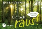 Beat Hofmann, Beate Hofmann, Olaf Hofmann - Einfach raus!