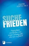 Stefa Vesper, Stefan Vesper - Suche Frieden