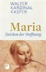 Walter Kasper, Walter Kardinal Kasper - Maria - Zeichen der Hoffnung