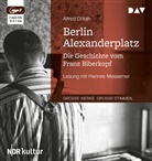 Alfred Döblin, Hannes Messemer - Berlin Alexanderplatz. Die Geschichte vom Franz Biberkopf, 2 Audio-CD, 2 MP3 (Audiolibro)