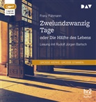 Franz Fühmann, Rudolf Jürgen Bartsch - Zweiundzwanzig Tage oder Die Hälfte des Lebens, 1 Audio-CD, 1 MP3 (Audiolibro)