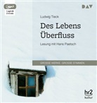 Ludwig Tieck, Hans Paetsch - Des Lebens Überfluss, 1 Audio-CD, 1 MP3 (Hörbuch)