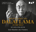 Dalai Lama, XI Dalai Lama, XIV Dalai Lama, XIV. Dalai Lama, Dalai Lama XIV., Sofia Stril-Rever... - Der neue Appell des Dalai Lama an die Welt. Seid Rebellen des Friedens, 1 Audio-CD (Audiolibro)