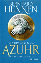 Bernhard Hennen - Die Chroniken von Azuhr - Der Verfluchte