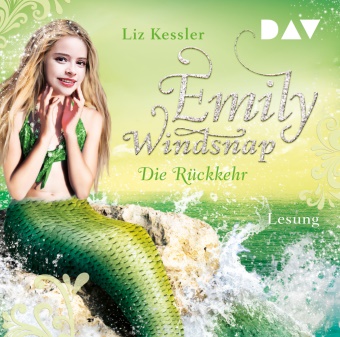 Liz Kessler, Josefine Preuß - Emily Windsnap - Die Rückkehr, 2 Audio-CDs (Audio book) - Lesung mit Josefine Preuß (2 CDs)