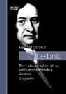 Egmont Colerus - Leibniz: Der Lebensroman eines weltumspannenden Geistes. Biografie