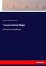 Eliphas Lévi, Arthur Waite, Arthur E. Waite - Transcendental Magic