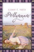 Eleanor H Porter, Eleanor H. Porter, Jan Strümpel - Eleanor H. Porter, Pollyanna