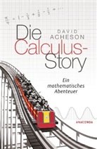 David Acheson, Heinrich Hemme, Regina Schneider - Die Calculus-Story