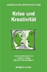 Alexandra M. Harrison, Frank M. Lachmann, Lich, Karoline Windhager, Ron Bodanski, Ron Bodansky... - Krise und Kreativität