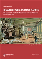 Peter Albrecht, Peter (Dr.) Albrecht - Braunschweig und der Kaffee