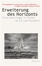 Iwona Kurz, Renat Makarska, Renata Makarska, Renata Makarska (Prof. Dr.), Schamm Schahadat, Schamma Schahadat... - Erweiterung des Horizonts