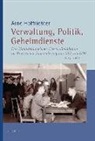 Arne Hoffrichter - Verwaltung, Politik, Geheimdienste