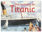 Steve Noon, Steve (Illustrator) Noon, Steve Noon - Die Geschichte der Titanic