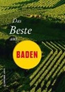 Thoma Erle, Thomas Erle, Ed Graf, Edi Graf, Horst-Dieter Radke, Horst-Dieter u a Radke... - Das Beste aus Baden