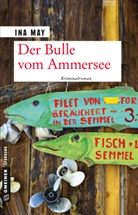 Ina May - Der Bulle vom Ammersee