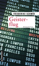 Friederike Schmöe - Geisterflug