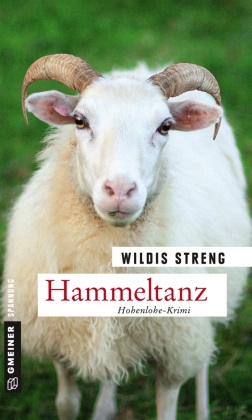 Wildis Streng - Hammeltanz - Hohenlohe-Krimi