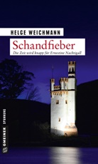 Helge Weichmann - Schandfieber