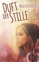 Angelika Lauriel - Duft der Stille