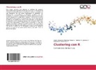 Giovanni A. Hernández P., Róbi Jiménez T, Róbinson A. Jiménez T., Alvaro Alexande Martínez Navarro, Alvaro Alexander Martínez Navarro - Clustering con R
