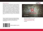 M Espinosa-Furlong, Mª del C Espinosa-Furlong, Mª del Carmen Natalia Espinosa-Furlong, Jose Julian Ocharan- Corcuera, Jose Julia Ocharan-Corcuera, Jule Ocharan-Corcuera... - Hiperpotasemia