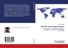 D S Makkalanban, D. S. Makkalanban - World Trade Organization
