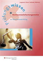 Sve Jungmann, Sven Jungmann, Petr Kunz, Petra Kunz, Christin Schmidt, Christin u a Schmidt... - Prüfungswissen Rechtsanwaltsfachangestellte