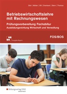 Hans-Joachi Dörr, Hans-Joachim Dörr, Helmu Müller, Helmut Müller, Andreas Ott, Andreas u a Ott... - Betriebswirtschaftslehre mit Rechnungswesen