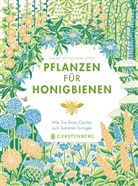 Sarah Wyndham Lewis, Julia Paiva Nunes - Pflanzen für Honigbienen