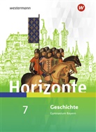 Daniel Arnold, Daniela Arnold, Ulrich (Prof. Dr. Baumgärtner, Ulrich (Prof. Dr.) Baumgärtner, Br, Ulrich Baumgärtner... - Horizonte, Geschichte Gymnasium Bayern 2017: Horizonte - Geschichte für Gymnasien in Bayern - Ausgabe 2018