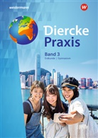 Andrea Bremm, Andreas Bremm, Eri Elvenich, Erik Elvenich, Peter u a Gaffga, Guido Hoffmeister... - Diercke Geographie, Ausgabe 2017 für Gymnasien in Sachsen-Anhalt - 3: Diercke Praxis SI - Ausgabe 2017 für Gymnasien in Nordrhein-Westfalen G8. Bd.3