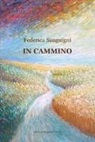 Federica Sanguigni - In cammino