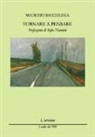 Maurizio Bacchilega - Tornare a pensare