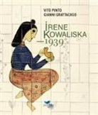 Gianni Grattacaso, Vito Pinto - Irene Kowaliska. 1939
