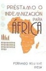 Fernando Ngu Nve - Préstamo o Indemnización para África