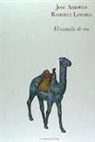 José A. Ramírez Lozano - El camello de oro