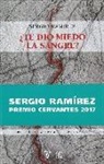 Sergio Ramírez - ¿Te dio miedo la sangre?