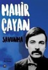 Mahir Cayan - Savunma