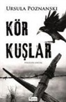 Ursula Poznanski - Kör Kuslar