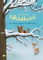 Kallie George, Stephanie Graegin - Das kleine Waldhotel - Ein Winterwunder für Mona Maus