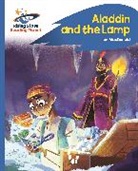 Ian MacDonald, Sonya Abby Soekarno - Reading Planet - Aladdin and the Lamp - Blue: Rocket Phonics