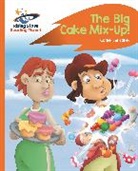 Catherine Baker, Fran and David Brylewski - Reading Planet - The Big Cake Mix-Up! - Orange: Rocket Phonics
