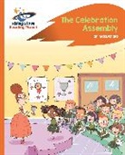 Ian MacDonald, Sernur Isik - Reading Planet - The Celebration Assembly - Orange: Rocket Phonics