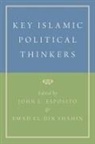 John L. (EDT)/ Shahin Esposito, John L. (University Professor Esposito, Emad El-Din Shahin, John L Esposito, John L. Esposito - Key Islamic Political Thinkers