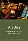 Barbara Fast, Jennifer Mishra, Jennifer (Professor of Music Education Mishra - Ipractice