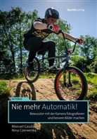 Nina Czerwenka, Manue Gauda, Manuel Gauda - Nie mehr Automatik!