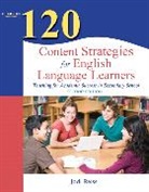 Jodi Reiss - 120 Content Strategies for English Language Learners: Teaching for Academic Success in Secondary School