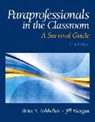 Betty Ashbaker, Betty Y. Ashbaker, Jill Morgan - Paraprofessionals in the Classroom