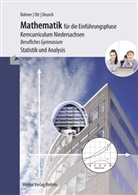 Kur Bohner, Kurt Bohner, Ronald Deusch, Rolan Ott, Roland Ott - Mathematik für die Einführungsphase
